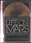The Search for Life on Mars: Evolution of an Idea