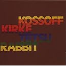 Kossoff Kirke Tetsu Rabbit (Remastered)