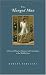 The Hanged Man: A Story of Miracle, Memory, and Colonialism in the Middle Ages: A Story of Miracle, Memory and Colonialism in the Middle Ages