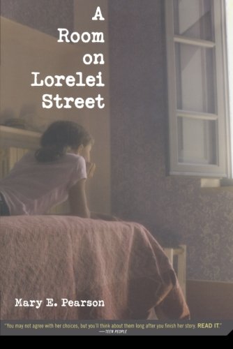 A Room on Lorelei Street, by Mary E. Pearson