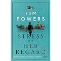 The Stress of Her Regard
