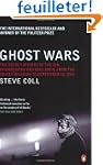 Ghost Wars: The Secret History of the...