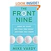 The Front Nine: How to Start the Year You Want Anytime You Want