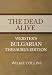 The Dead Alive - Webster's Bulgarian Thesaurus Edition
