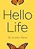 Hello Life