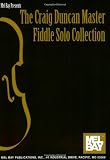 Mel Bay The Craig Duncan Master Fiddle Solo Collection