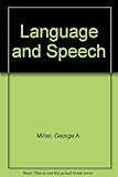 Language and speech