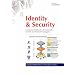Identity & Security: A Common Architecture & Framework For SOA and Network Convergence