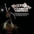 Polkadot Cadaver - Live in Concert