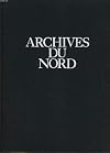 Archives du Nord (Collection Archives de la France)