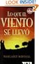 LO QUE EL VIENTO SE LLEVO (Bolsillo Zeta Narrativa Extranjera) (Spanish Edition)