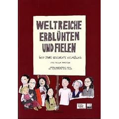 Weltreiche erbl�hten und fielen