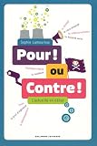 acheter livre occasion Pour ! ou Contre ! : Lactualité en débat
