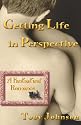 Getting Life in Perspective: A Fantastical Romance