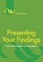 Presenting Your Findings: A Practical Guide for Creating Tables