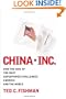 China, Inc.: How the Rise of the Next Superpower Challenges America and the World
