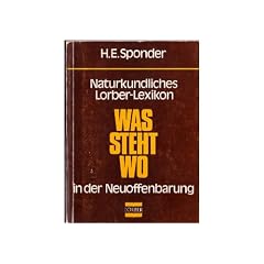 Naturkundliches Lorber- Lexikon. Was steht wo in der Neuoffenbarung?