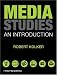 Media Studies: An Introduction Media Studies: An Introduction