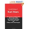 Essential Writings of Karl Marx: Economic and Philosophic Manuscripts, Communist Manifesto, Wage Labor and Capital, Critique of the Gotha Program