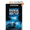 Hundewache: Der �Gorch-Fock�-Thriller