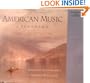 4-CD Set for Candelaria/Kingman's American Music: A Panorama, Concise Edition, 3rd