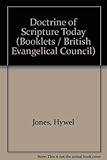 The doctrine of scripture today - trends in evangelical thinking