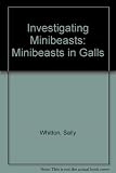 Minibeasts in galls