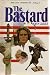 Books : The Bastard