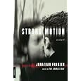 Strong Motion: A Novel