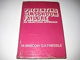 Preventing classroom failure : an objectives approach