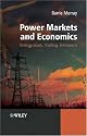 Power Markets and Economics: Energy Costs, Trading, Emissions