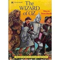 The Wizard of Oz: Movie Storybook (Golden Book)