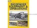 Kalmbach The Model Railroader's Guide To Passenger Equipment & Operations