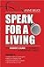 Speak for a Living: An Insider's Guide to Building a Professional Speaking Career