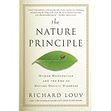 The Nature Principle: Human Restoration and the End of Nature-Deficit Disorder