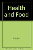 Health and food : [an industry-university cooperation symposium organised under the auspices of the National College of Food Technology, University of Reading, on 27th and 28th March 1972]