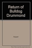 The return of Bulldog Drummond