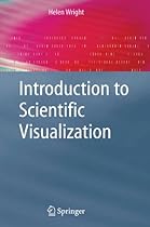 Introduction to Scientific Visualization