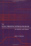 The Electroencephalogram: Its Patterns and Origins