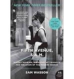 Produkt-Bild: Fifth Avenue, 5 A.M.: Audrey Hepburn, Breakfast at Tiffany's, and the Dawn of the Modern Woman [ FIFTH AVENUE, 5 A.M.: AUDREY HEPBURN, BREAKFAST AT TIFFANY'S, AND THE DAWN OF THE MODERN WOMAN ] by Wasson, Sam (Author) Aug-30-2011 [ Paperback ]
