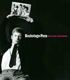 Backstage pass : rock & roll photography