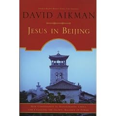 Jesus in Beijing: How Christianity is Transforming China and Changing the Global Balance of Power