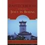 Jesus in Beijing: How Christianity is Transforming China and Changing the Global Balance of Power