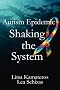 Autism Epidemic: Shaking the System