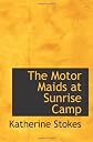 The Motor Maids at Sunrise Camp (Large Print Edition)