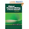 Clinical Decision Making in Fluency Disorders