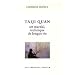 Taiji Quan : Art martial - Technique de longue vie