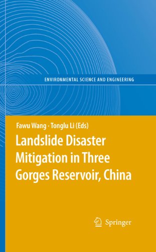 Landslide Disaster Mitigation in Three Gorges Reservoir, China (Environmental Science and Engineering)