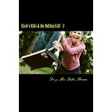 Essie's Kids & the Rolling Calf - 3 (Island Style Kids' Storybook)