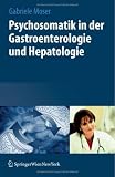 Psychosomatik in der Gastroenterologie und Hepatologie